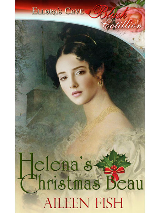 Title details for Helena's Christmas Beau by Aileen Fish - Available